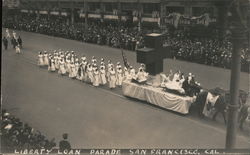 Liberty Loan Parade San Francisco, CA Postcard Postcard Postcard