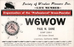 Society of Wireless Pioneers Life Member - W6WOW Livermore, CA Postcard Postcard Postcard