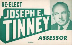 Re-Elect Joseph E. Tinney Assessor San Francisco, CA Political Postcard Postcard Postcard