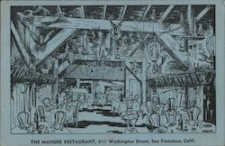 The Manger Restaurant, 611 Washington Street, San Francisco, Calif. Postcard