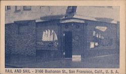 Rail and Sail - 3166 Buchanan St., San Francisco, Calif., U.S.A. Postcard