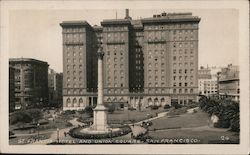 St. Francis Hotel and Union Square San Francisco, CA Postcard Postcard Postcard