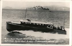 Speed Boat "Flyer" Alcatraz Island, Crab Boat San Francisco, CA Postcard Postcard Postcard