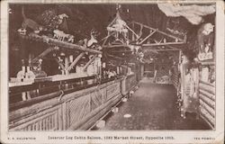 Interior, Log Cabin Saloon - 1382 Market Street, Opposite 10th Postcard