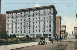 Looking up Stockton Street, Showing Union Square and Union Square Hotel San Francisco, CA Postcard Postcard Postcard