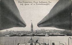 San Francisco from Between the Big Guns of a Dreadnaught California Postcard Postcard Postcard