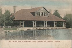 The Boat House on Stowe Lake, Golden Gate Park San Francisco, CA Postcard Postcard Postcard