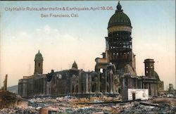 City Hall in Ruins After Earthquake, April 18, 1906 Postcard