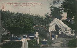 Refugees Camped in a Cemetery in San Francisco Cal, After the Fire April 18, 1906 California Postcard Postcard Postcard