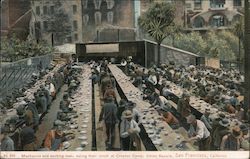 Mechanics and Working Men Eating Their Lunch at Crocker Camp, Union Square San Francisco, CA Postcard Postcard Postcard