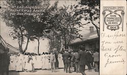 Los Angeles Relief Corps Bound for San Francisco California Postcard Postcard Postcard