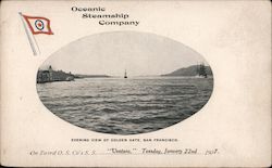 Oceanic Steamship Company, Evening View of Golden Gate, San Francisco, On Board O.S. Co's S.S. "Ventura," Tuesday, January 22nd  Postcard