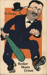 The President Roller Skate Craze Theodore Roosevelt Postcard Postcard Postcard