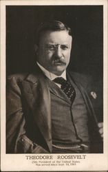 Theodore Roosevelt 25th President of the United States. Has served since Sept 14,1901 Postcard