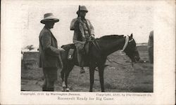 T. Roosevelt on Horseback, w/ Rifle. / "Roosevelt Ready for Big Game" Theodore Roosevelt Warrington Dawson Postcard Postcard Postcard