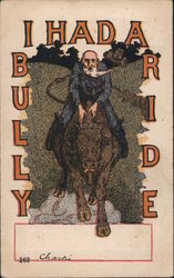 I Had a Bully Ride Theodore Roosevelt Postcard Postcard Postcard