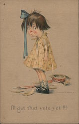 I'll Get That Vote Yet!! - A Sad Little Girl Next to a Broken Dish Postcard