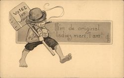 Votes Fer Wimen I'm de Original Ladies Man, I am! Postcard