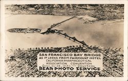 San Francisco Bay Bridge as it looks from Fairmount Hotel California Postcard Postcard Postcard