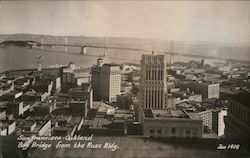 San Francisco - Oakland Bay Bridge from the Russ Bldg. California Postcard Postcard Postcard