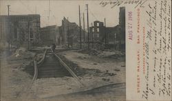 Street Railway damaged by earthquake San Francisco, CA Postcard Postcard Postcard