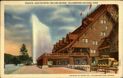 Old Faithful Inn And Geyser, Yellowstone National Park Postcard