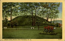 Historic Indian Mound South Charleston, WV Postcard Postcard