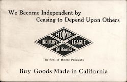 Home Industry League California - The Seal of Home Products San Francisco, CA Postcard Postcard Postcard