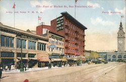 Foot of Market St. Army and Navy Y.M.C.A. Ferry Building Postcard