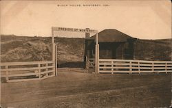 Presidio, Block House Monterey, CA Postcard Postcard Postcard