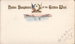 Native Daughters of the Golden West Calistoga, CA Postcard Postcard Postcard