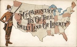 "My Country Tis of Thee, Sweet Land of Liberty"- US Map and Soldier Postcard