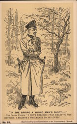 "In the Spring a Young Man's Fancy" World War I Postcard Postcard Postcard