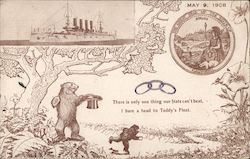 May 9, 1908 There is only one thing our State can't beat, I bare a head to Teddy's Fleet. Great White Fleet Postcard Postcard Postcard