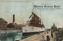 U.S. Cruiser Charleston Entering the Dry Dock Mission Central Hotel Postcard