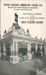 Petri Italian-American Cigar Co. Booth in Food Products Building. Avenue A and Fifth Street 1915 Panama-Pacific Exposition Postc Postcard