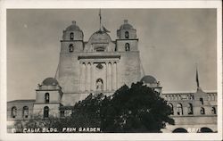 E Calif. Bldg from Garden Postcard