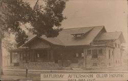 Saturday Afternoon Club House Santa Rosa, CA Postcard Postcard Postcard