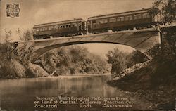 Passenger Train Crossing Mokelumne River on Line of Central California Traction Co. Stockton, CA Postcard Postcard Postcard