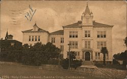 Holy Cross School Santa Cruz, CA Postcard Postcard Postcard