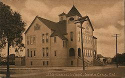 Laurel School Santa Cruz, CA Postcard Postcard Postcard