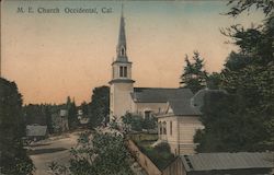 M. E. Church Occidental, Cal. California Postcard Postcard Postcard