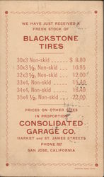 We have just received a fresh stock of Blackstone Tires. Prices on other sizes in proportion. Consolidated Garage Co. San Jose,  Postcard