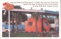 National Post Card Week May 2-8, 2004, San Jose Post Card Club Mark's Hot Dogs, building moved to new location at Alum Rock & So Postcard