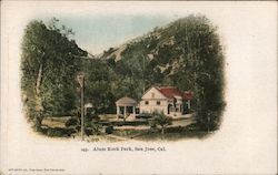 Alum Rock Park San Jose, CA Postcard Postcard Postcard