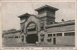 Auditorium Rink, San Jose, Cal. 30,000 square feet maple floor Postcard