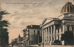 First St. looking South, showing Court House, San Jose, Cal. California Postcard Postcard Postcard