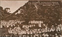 600 children in old folk dance May fete State Normal School. San Jose, Cal. Postcard