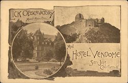 Lick Observatory and Hotel Vendome San Jose, California Postcard Postcard Postcard