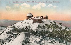 Lick Observatory Mount Hamilton, CA Postcard Postcard Postcard